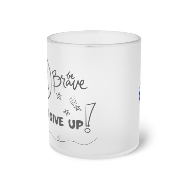 Frosted Glass Mug - Never Give Up - Image 2