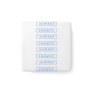 Porcelain Magnet, Square - Label me human